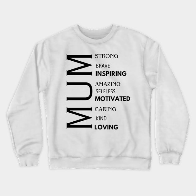 Mum Mothers Day Crewneck Sweatshirt by Graceful Designs